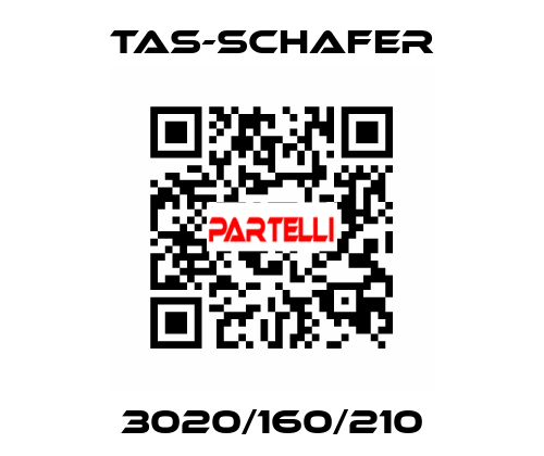 3020/160/210 TAS-SCHAFER