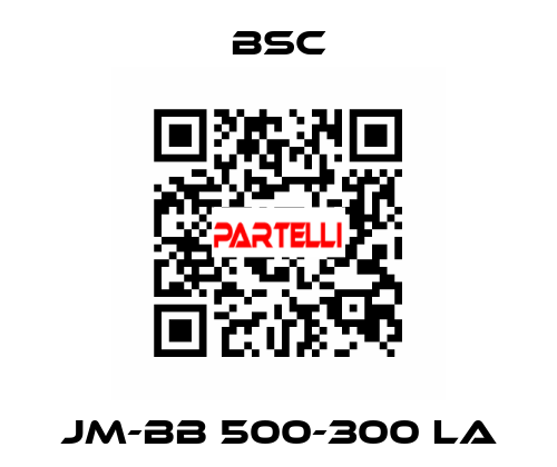 JM-BB 500-300 LA BSC