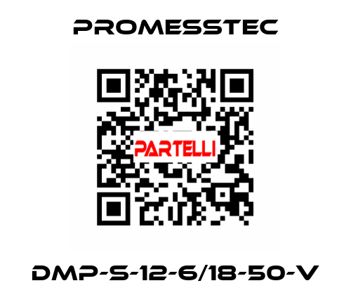 DMP-S-12-6/18-50-V Promesstec