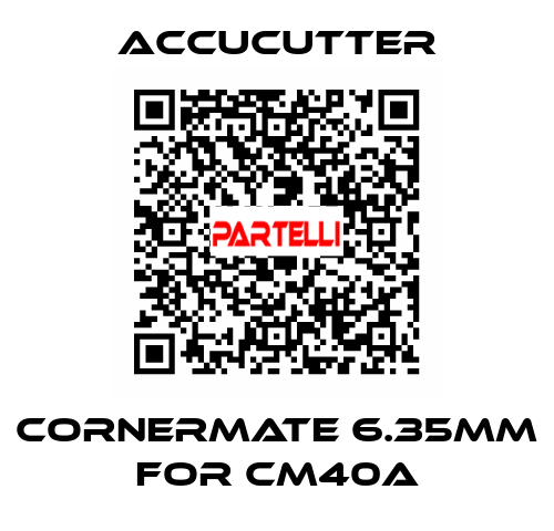 Cornermate 6.35mm for CM40A ACCUCUTTER