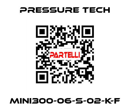 MINI300-06-S-02-K-F Pressure Tech