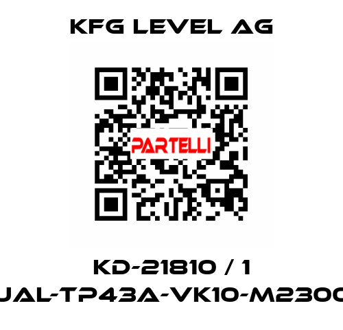 KD-21810 / 1 UAL-TP43A-VK10-M2300 KFG Level AG