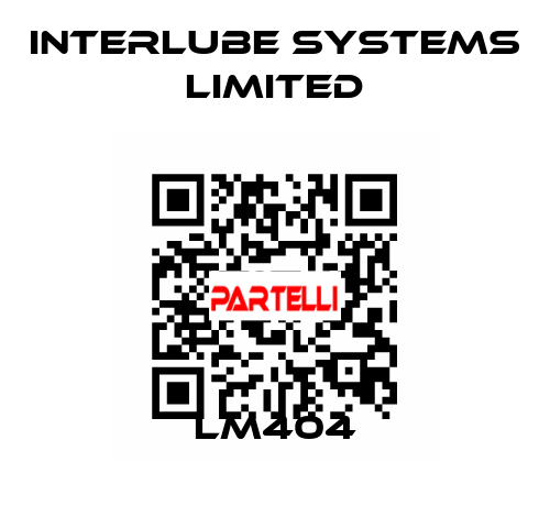 LM404 Interlube Systems Limited
