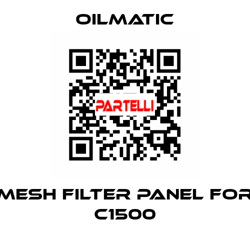 mesh filter panel for C1500 OILMATIC