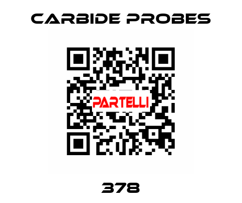 378 Carbide Probes