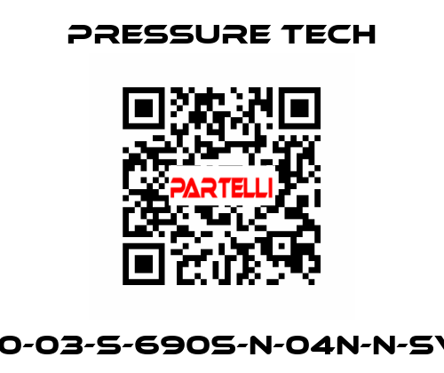 LF690-03-S-690S-N-04N-N-SV-074 Pressure Tech