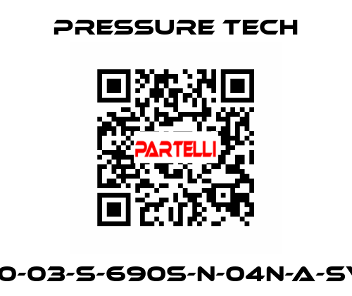 LF690-03-S-690S-N-04N-A-SV-074 Pressure Tech