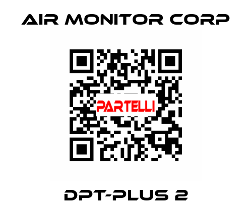 DPT-PLUS 2 AIR MONITOR CORP