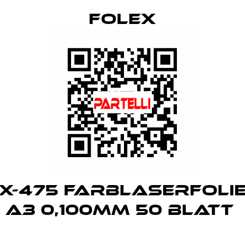 X-475 FARBLASERFOLIE A3 0,100MM 50 BLATT  Folex