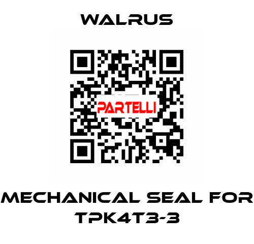Mechanical seal for TPK4T3-3 Walrus
