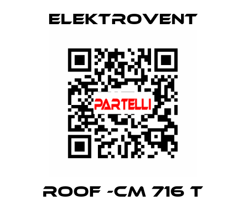 ROOF -CM 716 T ELEKTROVENT