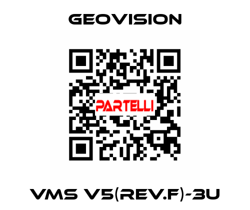VMS V5(Rev.F)-3U GeoVision