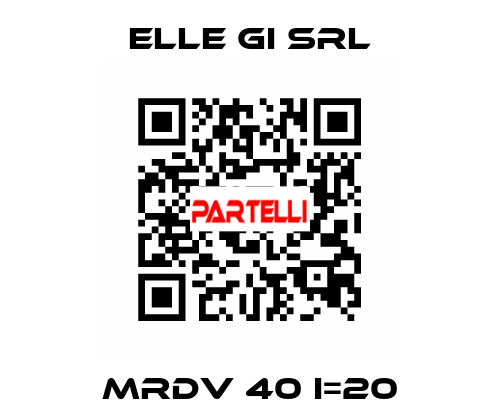 MRDV 40 I=20 ELLE GI SRL