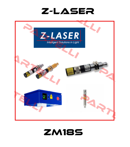 ZM18S  Z-LASER