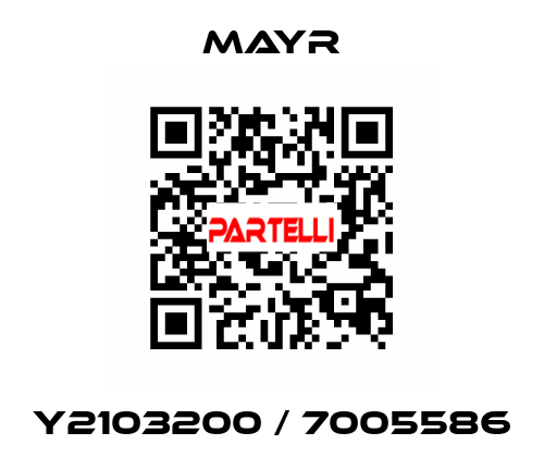 Y2103200 / 7005586 Mayr