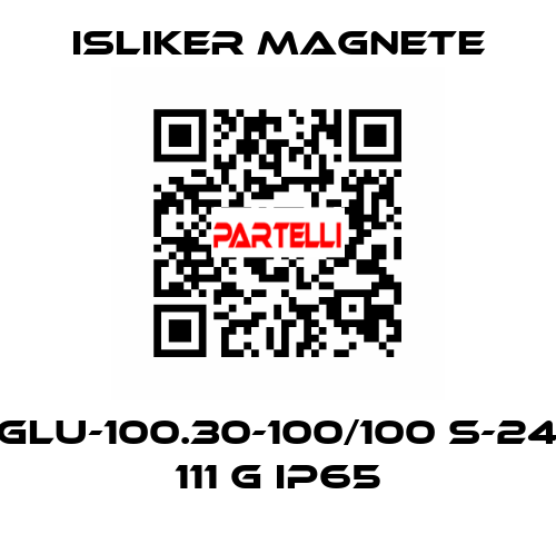 GLU-100.30-100/100 S-24 111 G IP65 ISLIKER MAGNETE