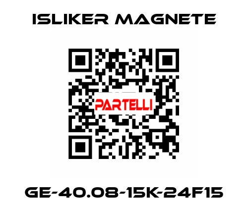 GE-40.08-15K-24F15 ISLIKER MAGNETE