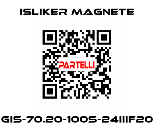 GIS-70.20-100S-24IIIF20 ISLIKER MAGNETE
