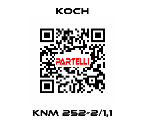 KNM 252-2/1,1 KOCH