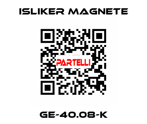 GE-40.08-K ISLIKER MAGNETE