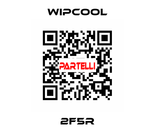 2F5R wipcool
