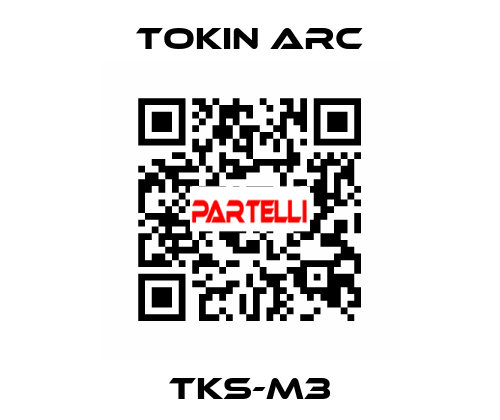 TKS-M3 TOKIN ARC