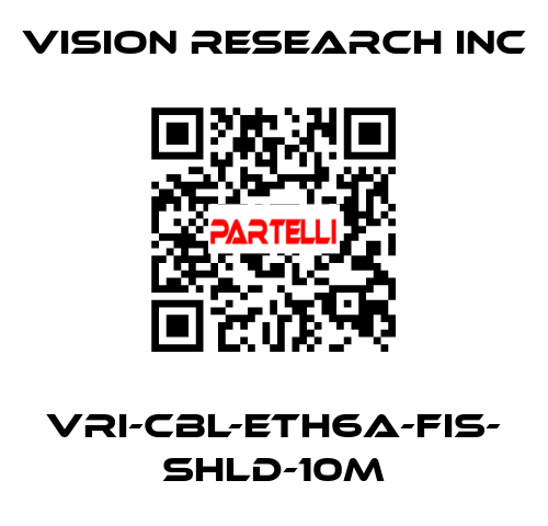 VRI-CBL-ETH6A-FIS- SHLD-10M VISION RESEARCH INC