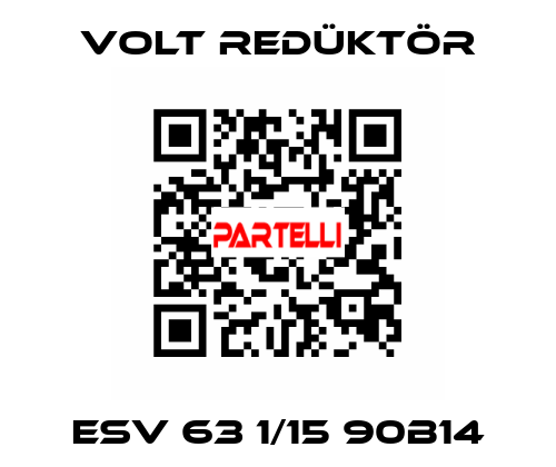 ESV 63 1/15 90B14 Volt Redüktör