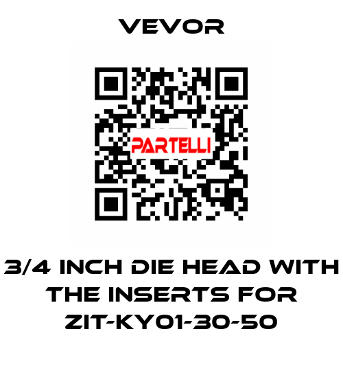 3/4 inch die head with the inserts for ZIT-KY01-30-50 VEVOR