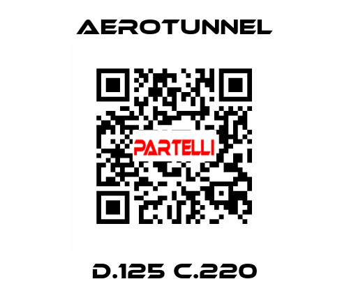 D.125 C.220 Aerotunnel