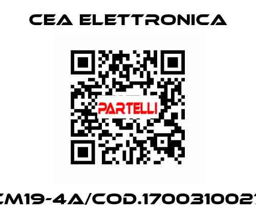 CM19-4A/cod.1700310027 Cea Elettronica