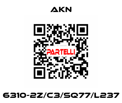 6310-2Z/C3/SQ77/L237 AKN