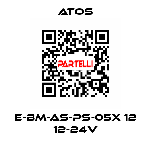 E-BM-AS-PS-05X 12 12-24V Atos