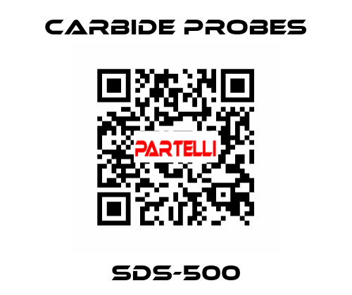 SDS-500 Carbide Probes