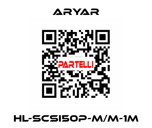 HL-SCSI50P-M/M-1M Aryar