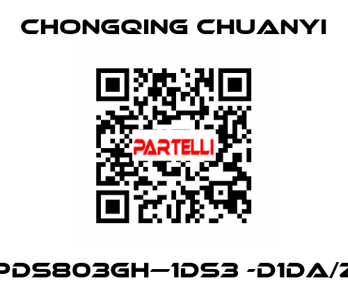 PDS803GH—1DS3 -D1DA/Z Chongqing Chuanyi