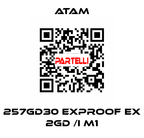 257GD30 EXPROOF EX 2GD /I M1 ATAM