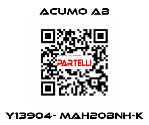 Y13904- MAH20BNH-K Acumo AB