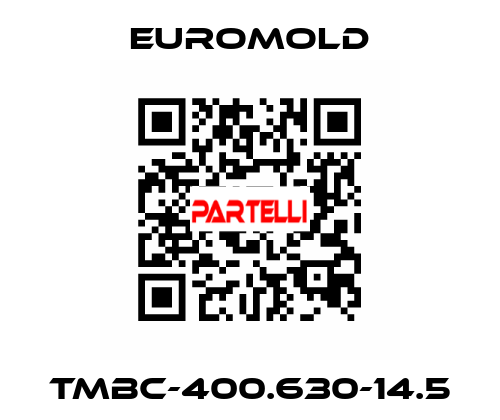 TMBC-400.630-14.5 EUROMOLD