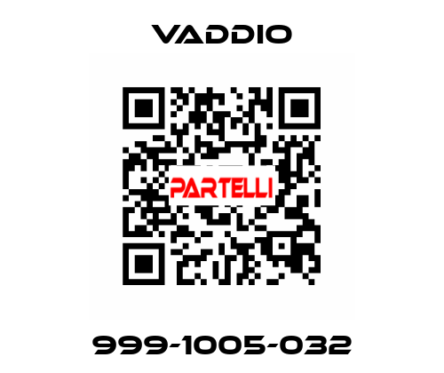 999-1005-032 Vaddio
