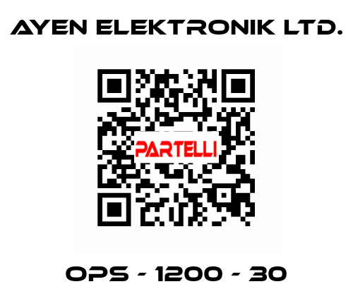 OPS - 1200 - 30 AYEN ELEKTRONIK LTD.