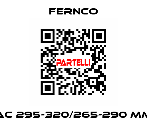 AC 295-320/265-290 mm Fernco