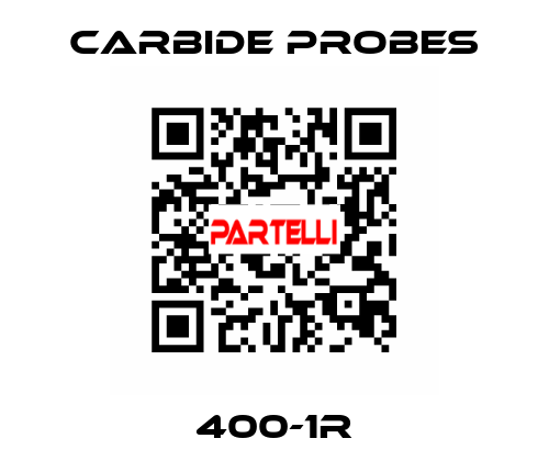 400-1R Carbide Probes