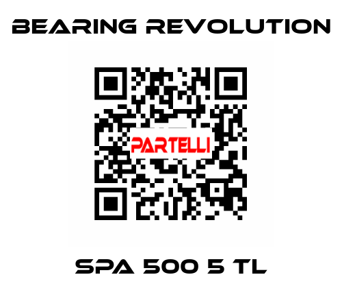 SPA 500 5 TL BEARING REVOLUTION