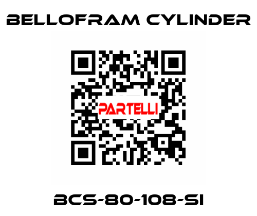 BCS-80-108-SI Bellofram Cylinder