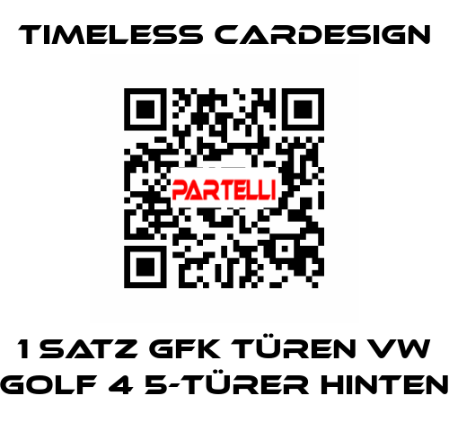 1 Satz GFK Türen VW Golf 4 5-Türer hinten Timeless Cardesign