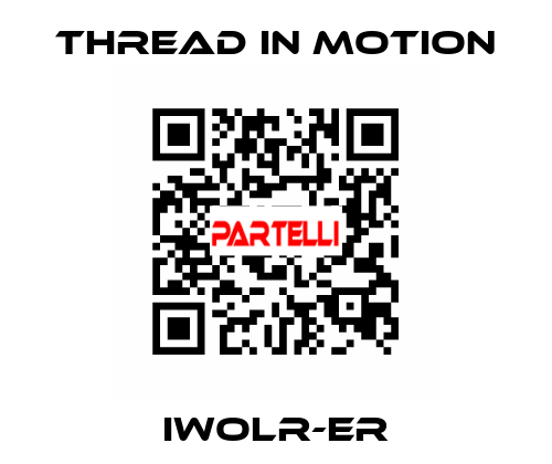 IWOLR-ER Thread In Motion