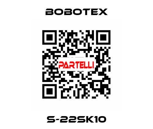 S-22SK10 Bobotex