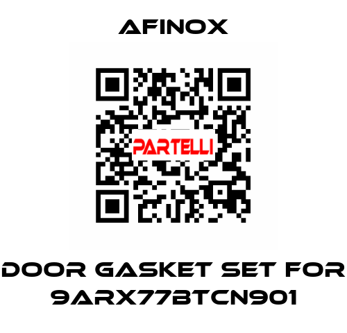 door gasket set for 9ARX77BTCN901 Afinox