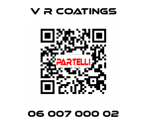 06 007 000 02 V R COATINGS